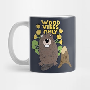 Wood Vibes Only Beaver Graphic Mug